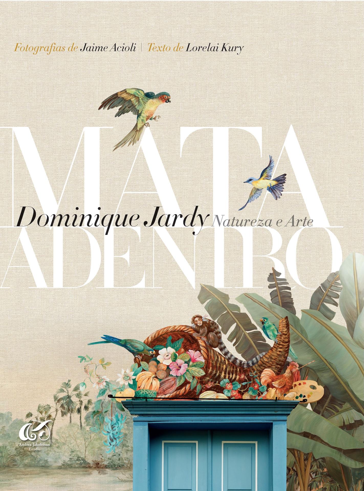 DOMINIQUE JARDY TRANSFORMA A NATUREZA EM ARTE E LANÇA LIVRO EM PORTO ALEGRE