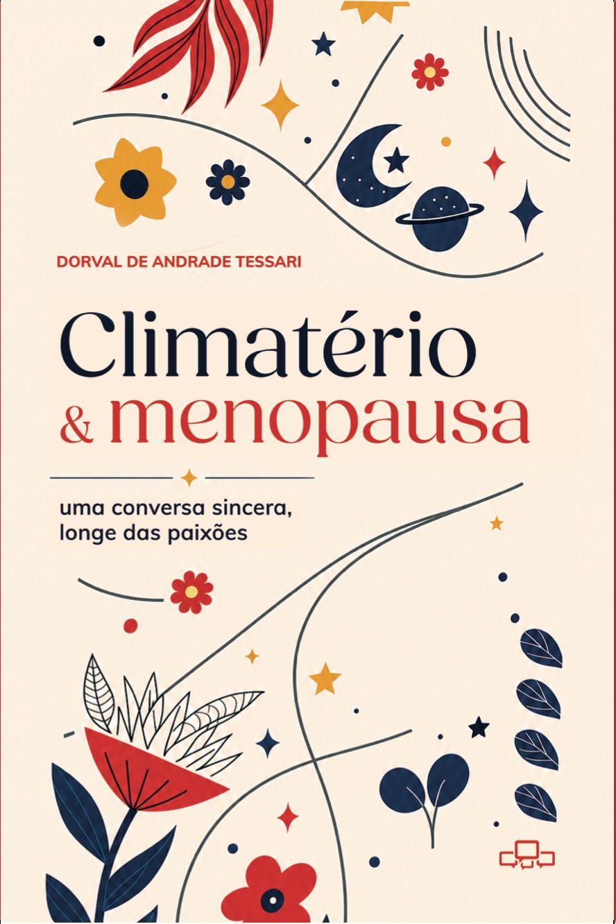 Climatério não é menopausa: a fase que milhões de brasileiras atravessam sem saber o que está acontecendo com o próprio corpo
