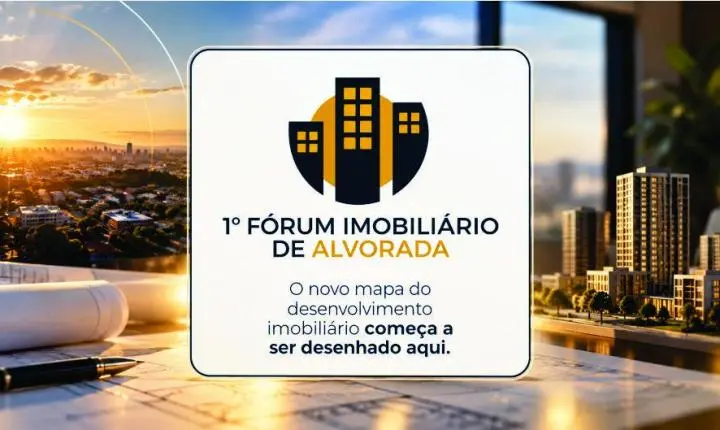 Alvorada aproxima poder público e setor imobiliário em fórum que projeta os caminhos para o crescimento da cidade