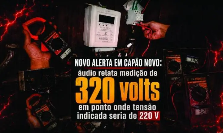 NOVO ALERTA EM CAPÃO NOVO: áudio relata medição de 320 volts em ponto onde tensão indicada seria de 220 V